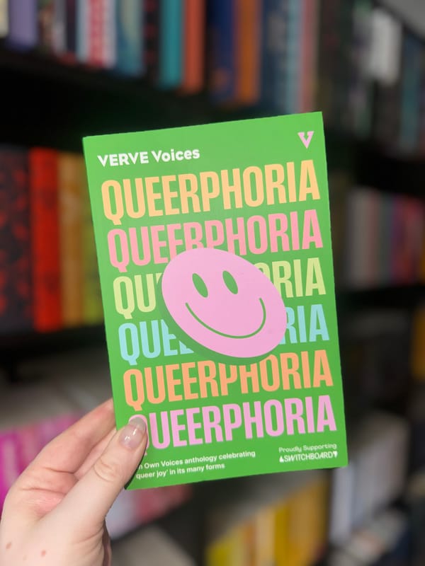 Queerphoria: An Own Voices Anthology Celebrating Queer Joy 🌈